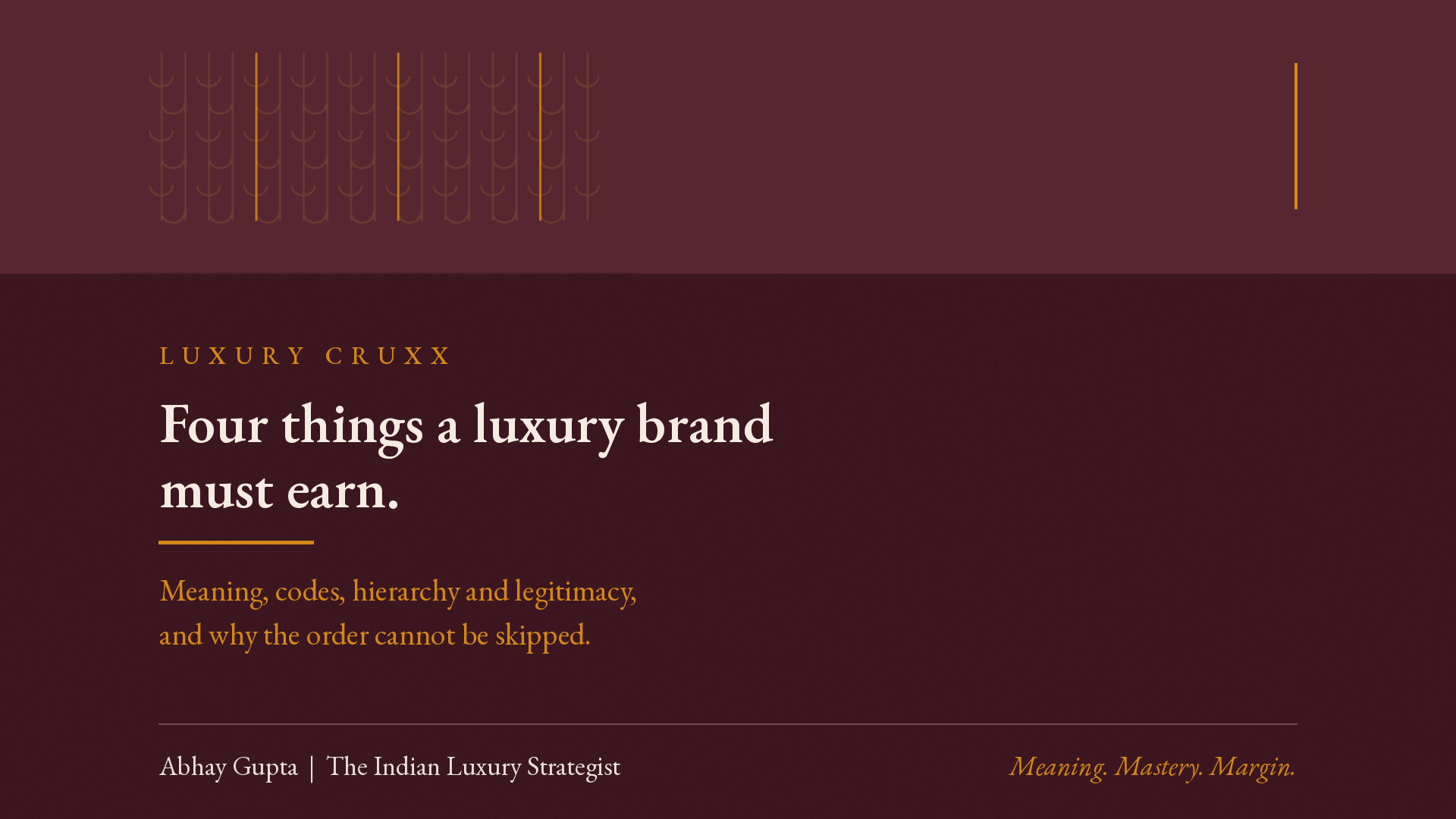 The Four Things a Luxury Brand Must Earn